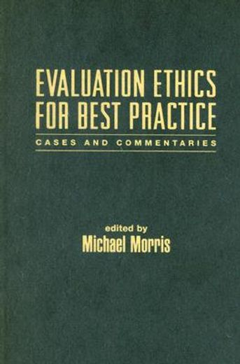evaluation ethics for best practice,cases and commentaries