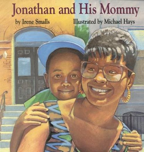 jonathan and his mommy (en Inglés)