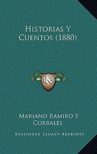 Historias y Cuentos (1880)