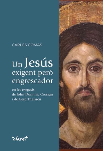 Un Jesus Exigent Pero Engrescador (en Catalá)