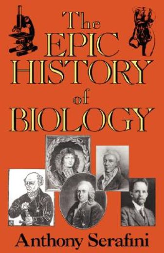 the epic history of biology (en Inglés)