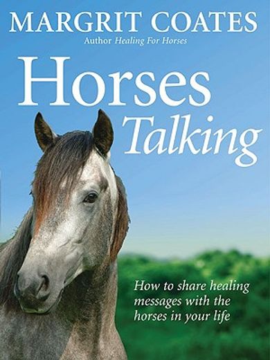 horses talking,how to share healing messages with the horses in your life