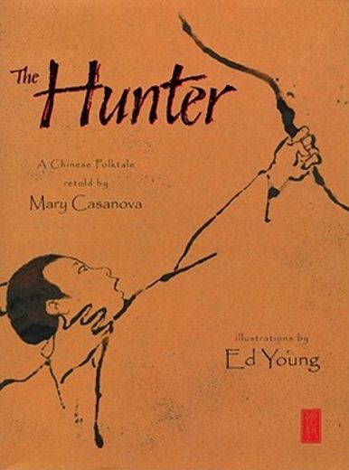 the hunter,a chinese folktale (en Inglés)