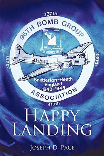 happy landing,memoirs of a soldier