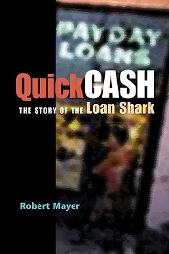 quick cash,the story of the loan shark