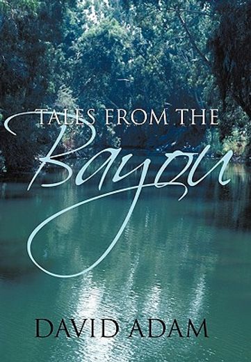 tales from the bayou