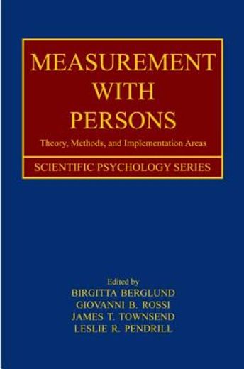 Measurement with Persons: Theory, Methods, and Implementation Areas (en Inglés)