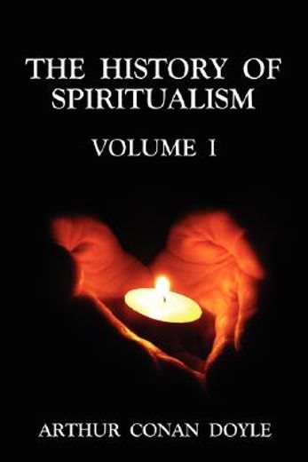 history of spiritualism volume 1