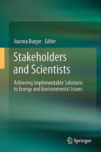 science and stakeholders,solutions to energy and environmental issues by incorporating resource agencies, regulators, tribes,