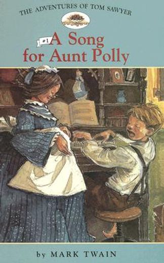 a song for aunt polly,a song for aunt polly (en Inglés)