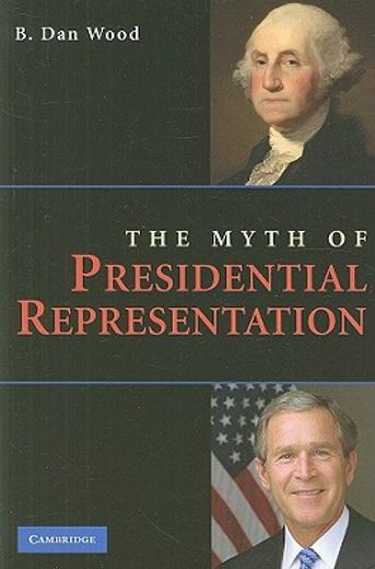 the myth of presidential representation (en Inglés)