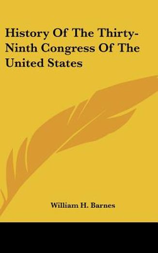 history of the thirty-ninth congress of the united states