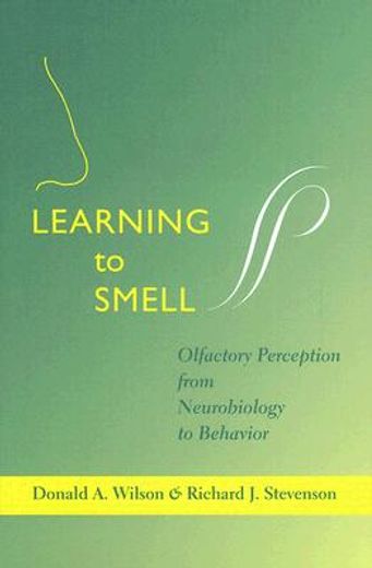 learning to smell,olfactory perception from neurobiology to behavior