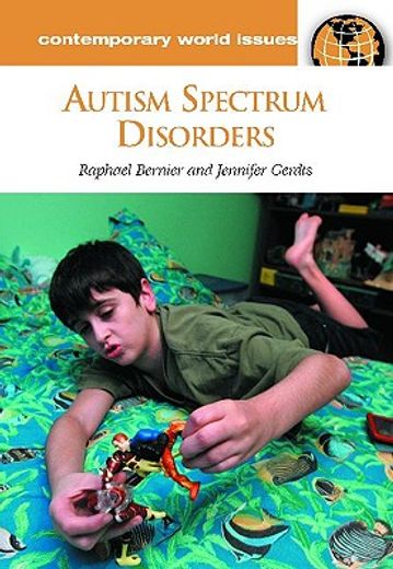 autism spectrum disorders,a reference handbook