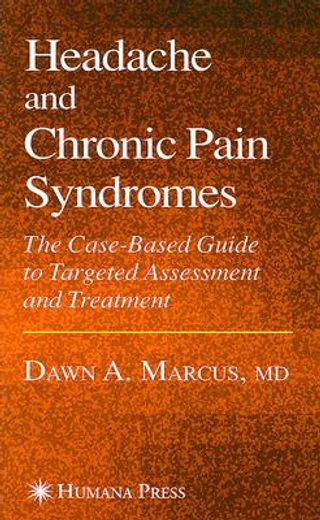 Headache and Chronic Pain Syndromes (en Inglés)