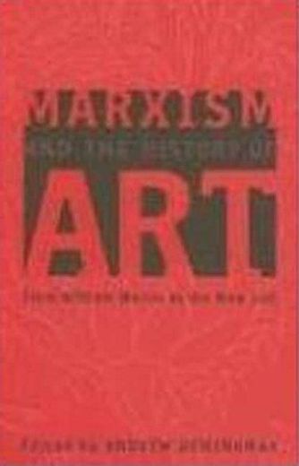 marxism and the history of art,from william morris to the new left