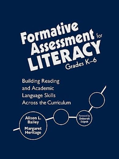 formative assessment for literacy, grades k-6,building reading and academic language skills across the curriculum