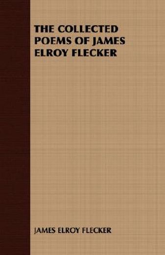the collected poems of james elroy fleck