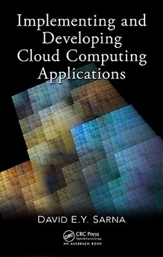 Implementing and Developing Cloud Computing Applications (en Inglés)