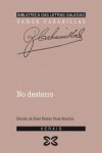 No desterro (Edición Literaria - Biblioteca Das Letras Galegas)