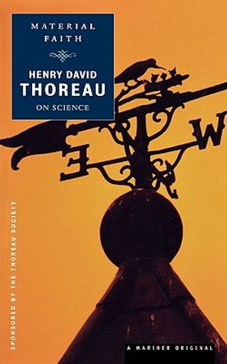 material faith,thoreau on science (en Inglés)