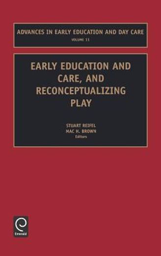 early education and care, and reconceptualizing play