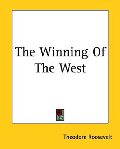 the winning of the west