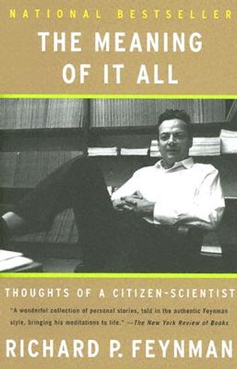 the meaning of it all,thoughts of a citizen-scientist