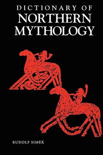 dictionary of northern mythology (en Inglés)