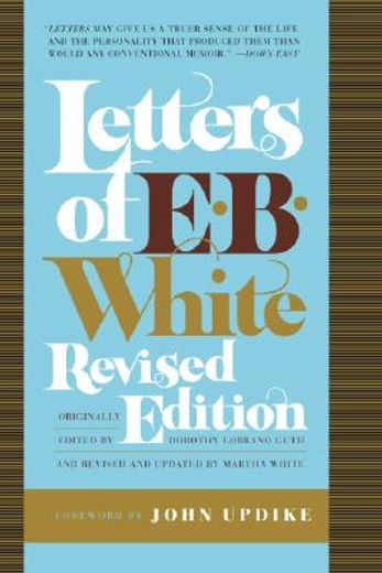 letters of e. b. white (en Inglés)