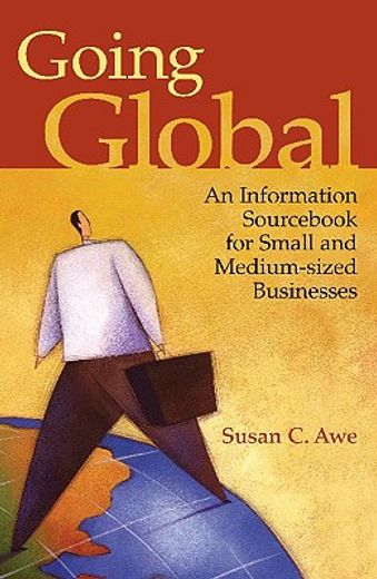 going global,an information sourc for small and medium-sized businesses
