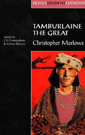 tamburlaine the great,christopher marlowe