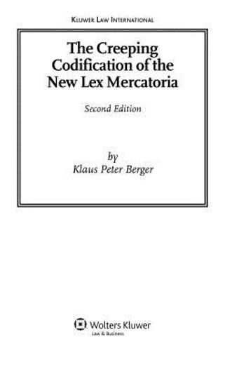 the creeping codification of the new lex mercatoria