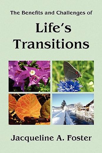 the benefits and challenges of life´s transitions