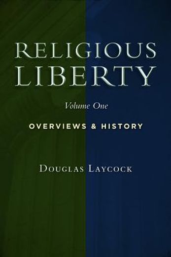 religious liberty,overviews and history