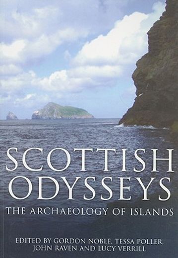 scottish odysseys,the archaeology of islands