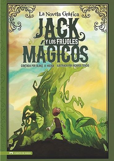 jack y los frijoles magicos / jack and the beanstalk,la novela grafica