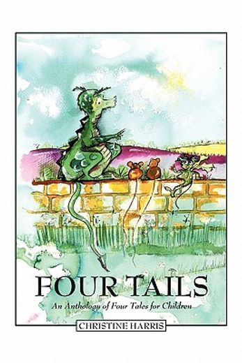 four tails,an anthology of four tales for children