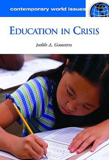 education in crisis,a reference handbook