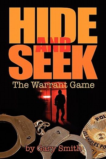 hide and seek,the warrant game
