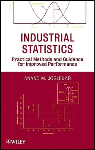 industrial statistics,practical methods and guidance for improved performance (en Inglés)