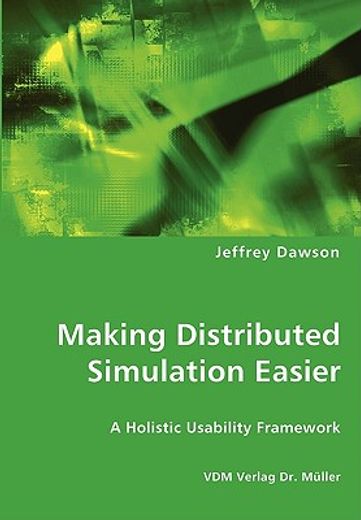 making distributed simulation easier - a holistic usability framework