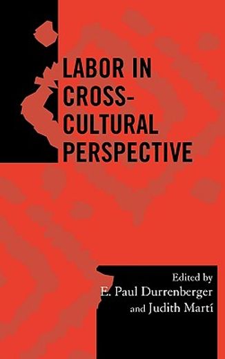 labor in cross-cultural perspective