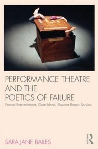 performance theatre and the poetics of failure