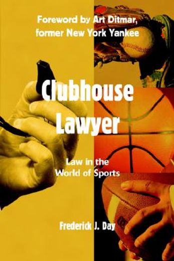 clubhouse lawyer,law in the world of sports