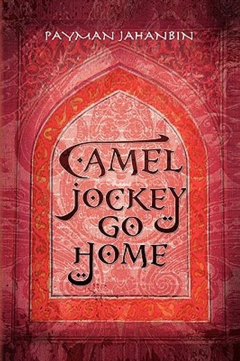 camel jockey go home (in English)