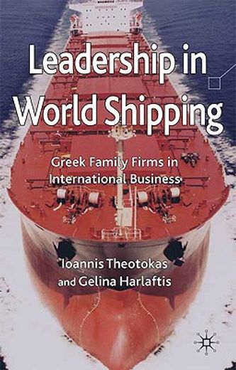 leaders in the world shipping,greek family firms in international business