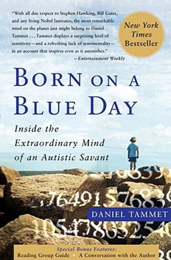 born on a blue day,inside the extraordinary mind of an autistic savant: a memoir (in English)