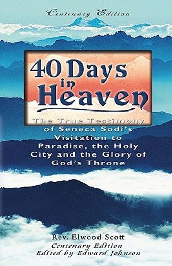 40 days in heaven (en Inglés)