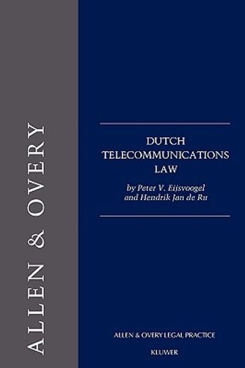 dutch telecommunications law (allen & overy legal